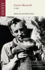 Cover: Gavin Maxwell - Eland Publishing