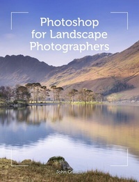 Abbildung von: Photoshop for Landscape Photographers - The Crowood Press Ltd