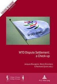 Enlarge image Cover: WTO Dispute Settlement: a Check-up - Peter Lang Verlag