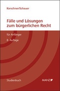 Cover: F&auml;lle und L&ouml;sungen zum b&uuml;rgerlichen Recht f&uuml;r Anf&auml;nger - Manz