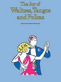 Abbildung von: The Joy of Waltzes, Tangos and Polkas - Music Sales Ltd