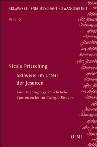 Abbildung von: Sklaverei im Urteil der Jesuiten - Georg Olms Verlag