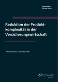 Cover: Reduktion der Produktkomplexit&auml;t in der Versicherungswirtschaft - BoD - Books on Demand