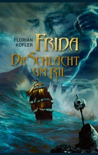Enlarge image Cover: Frida - Die Schlacht um Rii - BoD - Books on Demand