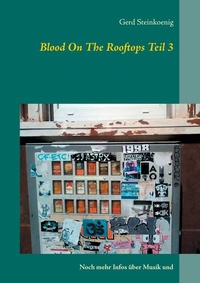 Abbildung von: Blood On The Rooftops Teil 3 - BoD - Books on Demand