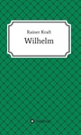Cover: Wilhelm - tredition