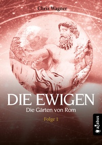 Abbildung von: DIE EWIGEN. Die Gärten von Rom - Acabus Verlag