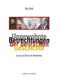 Cover: Ungewohnte Betrachtungen der deutschen Geschichte - edition bodoni