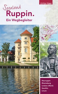 Abbildung von: Seenland Ruppin. Ein Wegbegleiter - terra press