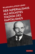 Cover: Der Imperialismus als h&ouml;chstes Stadium des Kapitalismus - Manifest Verlag