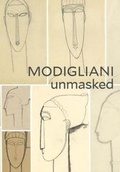 Cover: Modigliani Unmasked - Yale University Press