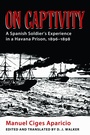 Cover: On Captivity - The University of Alabama Press