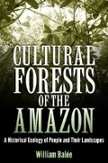Cover: Cultural Forests of the Amazon - The University of Alabama Press