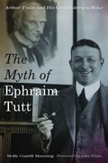 Cover: The Myth of Ephraim Tutt - The University of Alabama Press