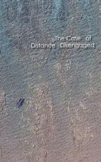 Enlarge image Cover: The Case of Distance Disengaged - Eteam Publications
