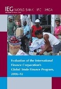 Cover: Evaluation of the International Finance Corporation's Global Trade Finance Program, 2006-12 - World Bank Publications