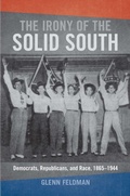 Cover: The Irony of the Solid South - The University of Alabama Press