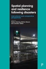 Cover: Spatial Planning and Resilience Following Disasters - Policy Press