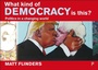 Cover: What Kind of Democracy Is This? - Policy Press
