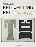 Cover: Reinventing Print - Bloomsbury Visual Arts