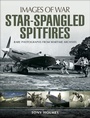 Cover: Star-Spangled Spitfires - Pen and Sword