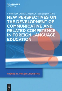 Enlarge image Cover: New Perspectives on the Development of Communicative and Related Competence in Foreign Language Education - De Gruyter Mouton