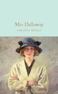 Enlarge image Cover: Mrs Dalloway - Macmillan Collector's Library