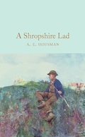 Cover: A Shropshire Lad - Macmillan Collector's Library