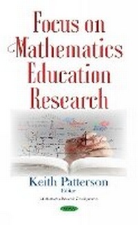 Enlarge image Cover: Focus on Mathematics Education Research - Nova Science Publishers Inc