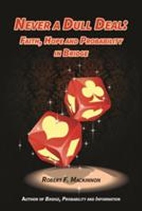 Abbildung von: Never a Dull Deal - Master Point Press