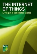 Cover: The Internet of Things - BCS, The Chartered Institute for IT