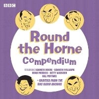 Enlarge image Cover: Round the Horne: A Compendium - BBC Physical Audio