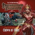 Cover: Pathfinder Legends - Curse of the Crimson Throne: Crown of Fangs 3.6 - Big Finish Productions Ltd