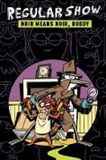 Cover: Regular Show OGN 2: Noir Means Noir Buddy - Titan Comics