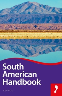 Abbildung von: South American Handbook - Footprint Travel Guides