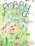 Cover: Robby und die Grosse Flucht - Swift Word Publishing