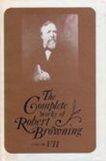Cover: The Complete Works of Robert Browning, Volume VII - Ohio University Press