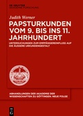 Cover: Papsturkunden vom 9. bis ins 11. Jahrhundert - De Gruyter Akademie Forschung
