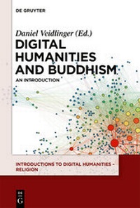 Enlarge image Cover: Introductions to Digital Humanities - Religion / Introduction to Digital Humanities: Buddhism - De Gruyter