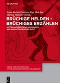 Cover: Br&uuml;chige Helden - br&uuml;chiges Erz&auml;hlen - De Gruyter