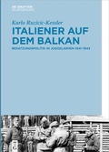 Cover: Italiener auf dem Balkan - De Gruyter Oldenbourg