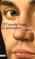 Cover: Cuando llega la penumbra - Ediciones Destino
