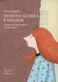 Cover: Nessuna guerra &egrave; grande - Edizioni Artebambini