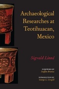 Cover: Archaeological Researches at Teotihuacan, Mexico - The University of Alabama Press