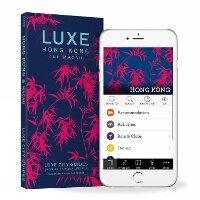 Abbildung von: Hong Kong & Macau Luxe City Guides, 17th Edition - Luxe Limited