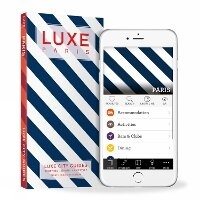 Abbildung von: Paris Luxe City Guide, 8th Edition - Luxe Limited