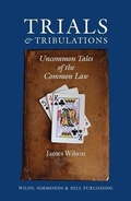 Cover: Trials & Tribulations - Wildy, Simmonds and Hill Publishing