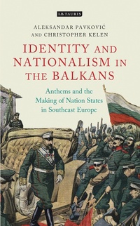 Enlarge image Cover: Anthems and the Making of Nation States - I.B. Tauris