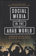 Cover: Social Media in the Arab World - I.B. Tauris