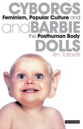 Cover: Cyborgs and Barbie Dolls - I.B. Tauris